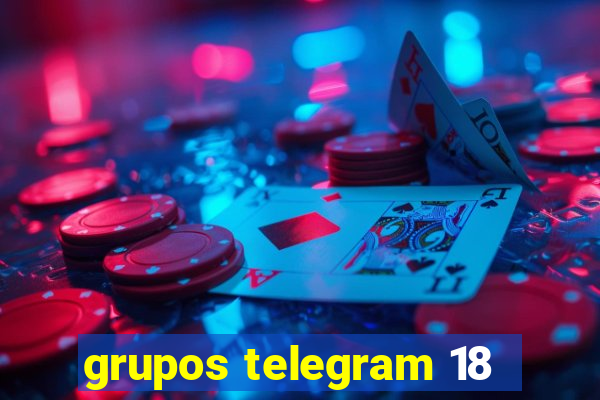 grupos telegram 18